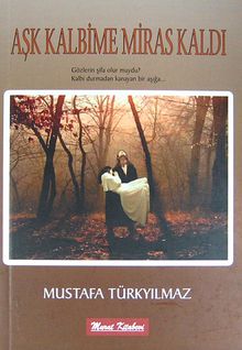 Aşk Kalbime Miras Kaldı