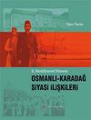 II. Abd&uuml;lhamid D&ouml;nemi Osmanlı-Karadağ Siyasi İlişkileri