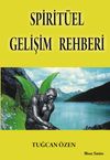 Spirit&uuml;el Gelişim Rehberi