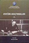 Atat&uuml;rk Araştırmaları -1