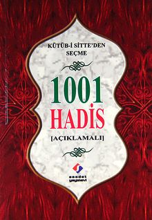 Kütüb-i Sitte'den Seçme 1001 Hadis (Açıklamalı)