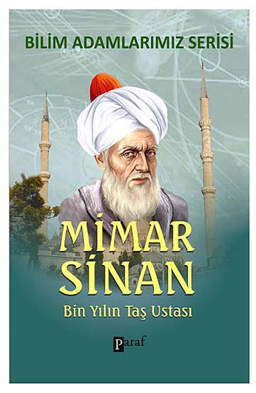 Mimar Sinan & Bin Yılın Taş Ustası