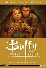 Buffy Vampir Avcısı Albüm 7 : Türbülans - Alacakaranlık