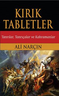 Kırık Tabletler & Tanrılar, Tanrıçalar ve Kahramanlar