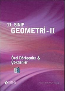 11. Sınıf Geometri -II & Özel Dörtgenler - Çokgenler