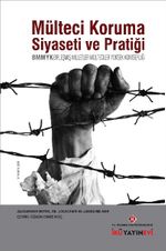 Mülteci Koruma Siyaseti ve Pratiği 