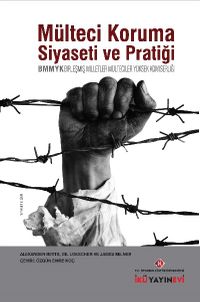 Mülteci Koruma Siyaseti ve Pratiği 