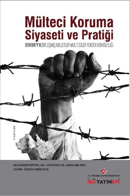Mülteci Koruma Siyaseti ve Pratiği 