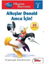 Alkışlar Donald Amca İçin! / Okuma Bayramı Seviye -2