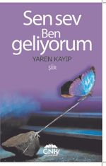Sen Sev Ben Geliyorum