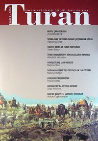 Turan İlim Fikir ve Siyaset Dergisi / Sayı 2 / 2005
