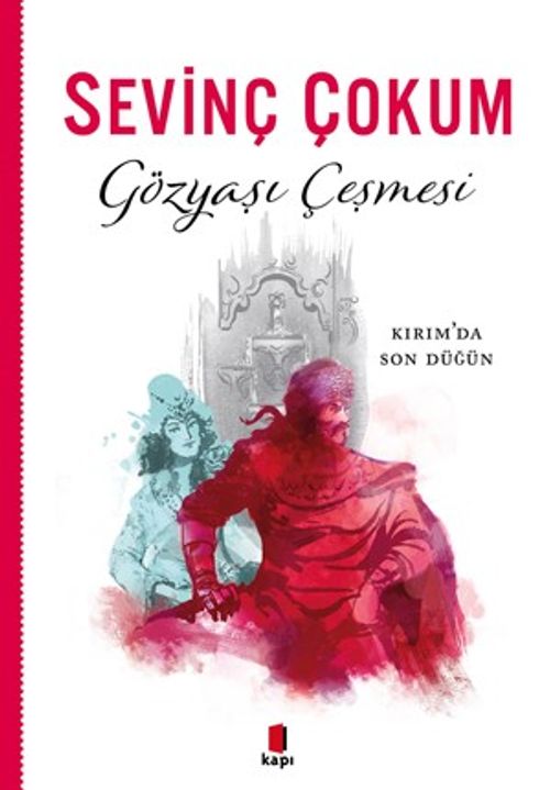 Gözyaşı Çeşmesi & Kırım'da Son Düğün