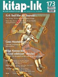 Kitap-lık Sayı:173 Mayıs-Haziran 2014 Kırk Yedi'liler 40 Yaşında