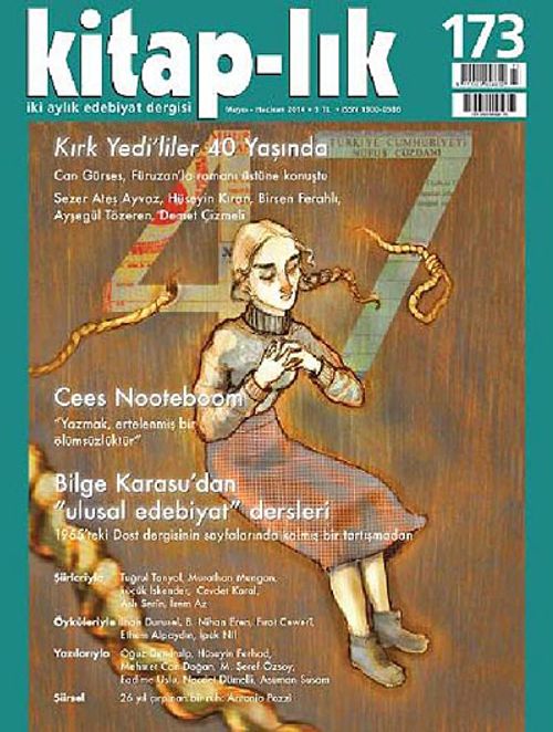 Kitap-lık Sayı:173 Mayıs-Haziran 2014 Kırk Yedi'liler 40 Yaşında