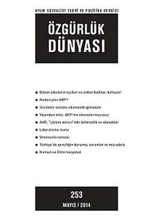 Özgürlük Dünyası / Aylık Sosyalist Teori ve Politika Dergisi / Mayıs 2014 sayı:253