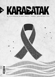 Karabatak İki Aylık Edebiyat ve Sanat Dergisi Temmuz - Ağustos 2014 Sayı:15