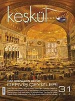Keşkül Sayı:31 / Derviş Çeyizleri