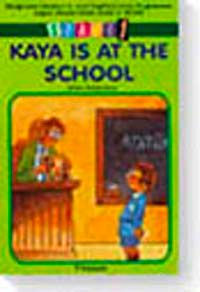 Kaya Is At The School
