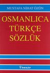 B&uuml;y&uuml;k Osmanlıca - T&uuml;rk&ccedil;e S&ouml;zl&uuml;k