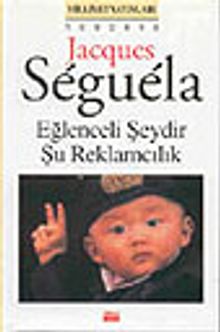 Eğlenceli Şeydir Şu Reklamcılık