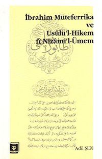İbrahim Müteferrika ve Usulü'l-Hikem fi-Nizam'ül-Umem