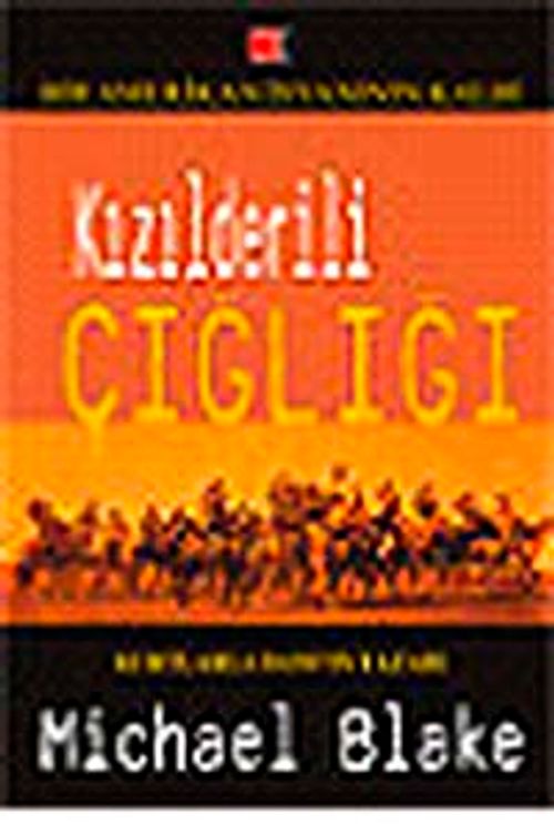 Kızılderili Çığlığı & Bir Amerikan İsyanının Kalbi
