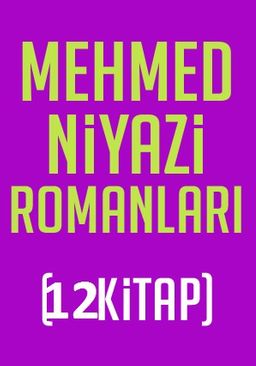 Mehmed Niyazi Romanları Seti (12 Kitap)