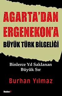 Agarta'dan Ergenekon'a Büyük Türk Bilgeliği & Binlerce Yıl Saklana Büyük Sır