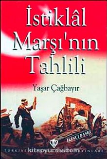 İstiklal Marşının Tahlili - Yaşar Çağbayır