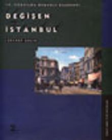Değişen İstanbul&19. Yüzyılda Osmanlı Başkenti (3-D-10)