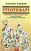 Fitoterapi (&Ouml;ld&uuml;ren Yaşatan Bitkiler)