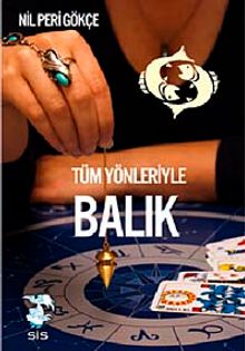 Tüm Yönleriyle Balık