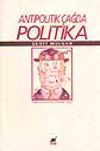 Antipolitik &Ccedil;ağda Politika