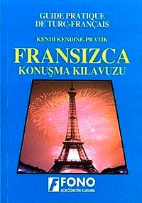 Pratik Fransızca Konuşma Kılavuzu