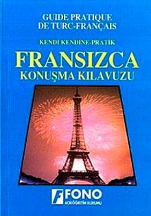 Pratik Fransızca Konuşma Kılavuzu