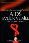 İlim ve İslam'ın Işığında AIDS & Evlilik ve Aile