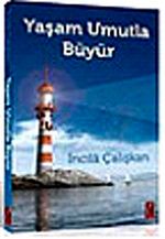 Yaşam Umutla Büyür