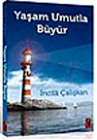 Yaşam Umutla Büyür