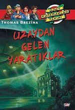 Uzaydan Gelen Yaratıklar (2.kitap)