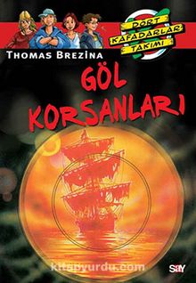 Göl Korsanları (7.kitap) - Thomas Brezina