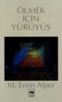 Ölmek İçin Yürüyüş