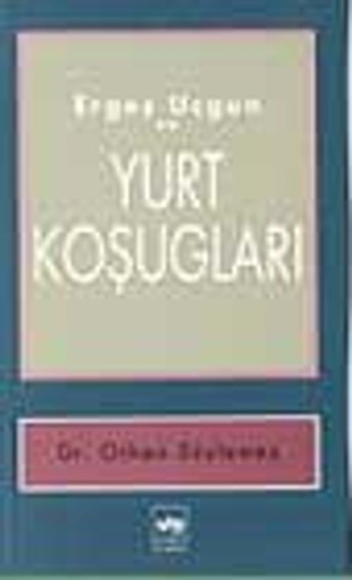 Ergeş Uçgun Ve Yurt Koşugları