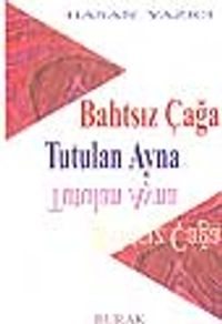 Bahtsız Çağa Tutulan Ayna