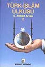 Türk-İslam Ülküsü 2. Cilt