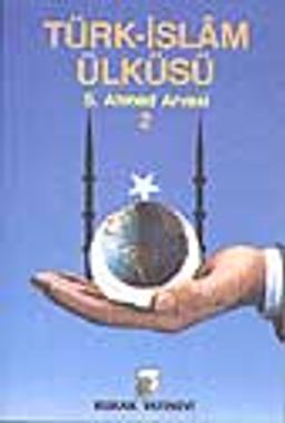 Türk-İslam Ülküsü 2. Cilt