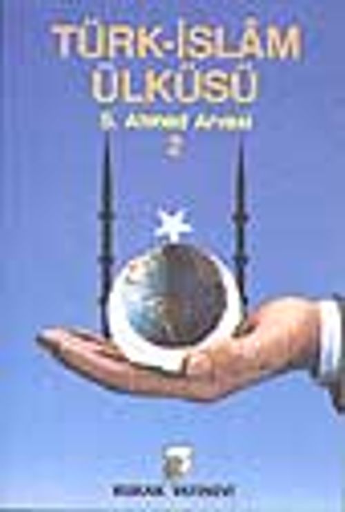 Türk-İslam Ülküsü 2. Cilt