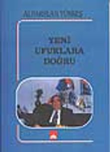 Yeni Ufuklara Doğru