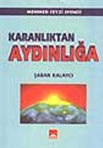 Karanlıktan Aydınlığa