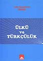Ülkü ve Türkçülük
