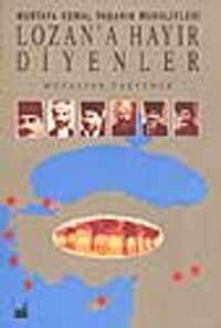 Lozan'a Hayır Diyenler